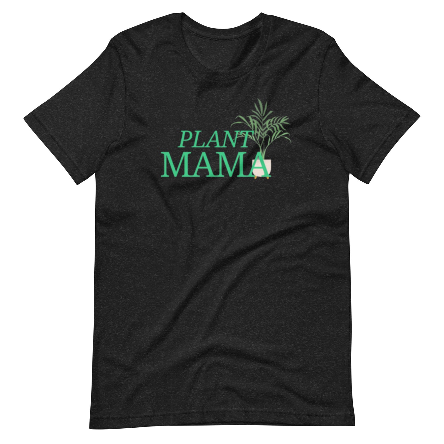 Plant Mama Unisex t-shirt