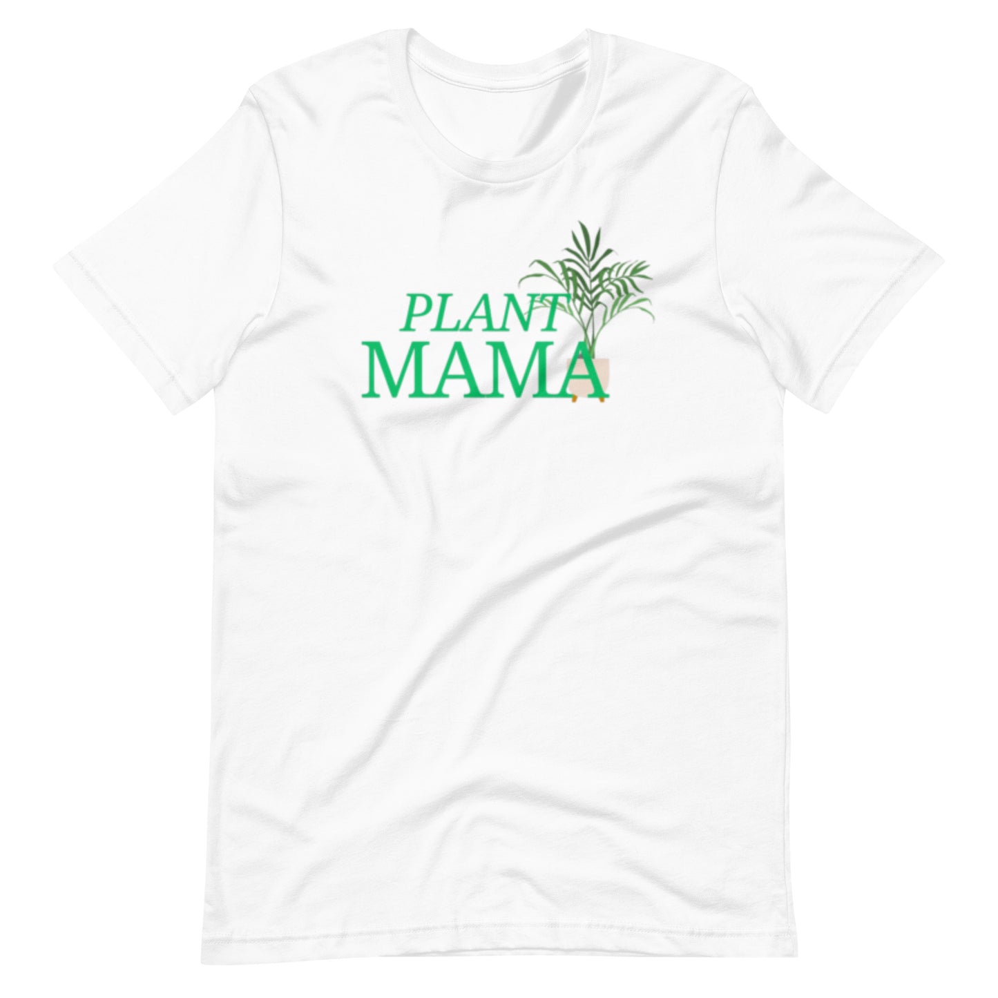 Plant Mama Unisex t-shirt