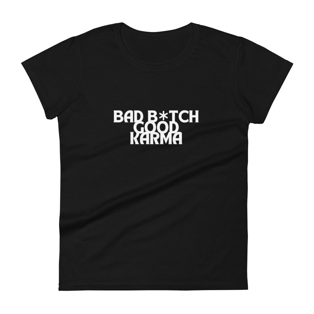 BAD B*TCH GOOD KARMA Women's short sleeve t-shirt