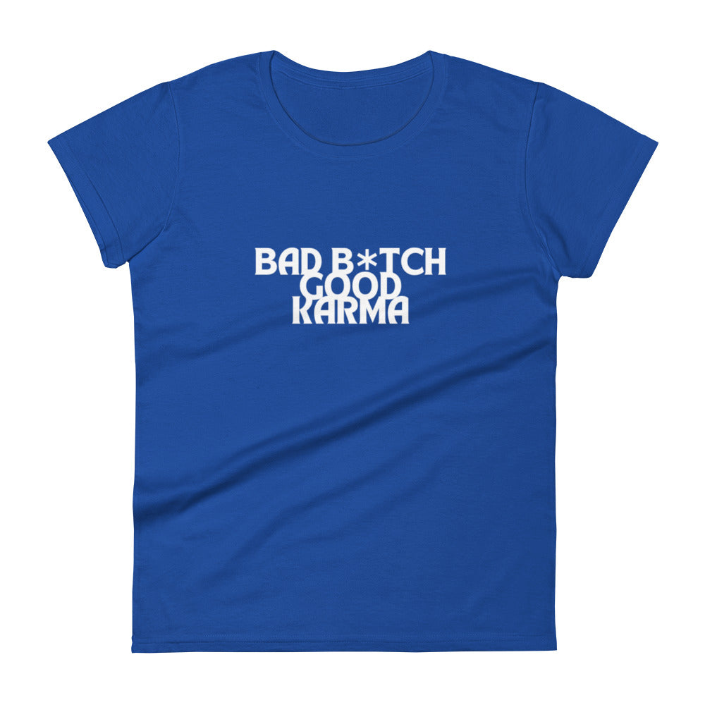 BAD B*TCH GOOD KARMA Women's short sleeve t-shirt